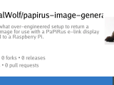 Virtualwolf Papirus Image Generator A Somewhat Over Engineered Setup
