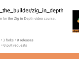 Dude The Builder Zig In Depth The Code For The Zig In Depth Video