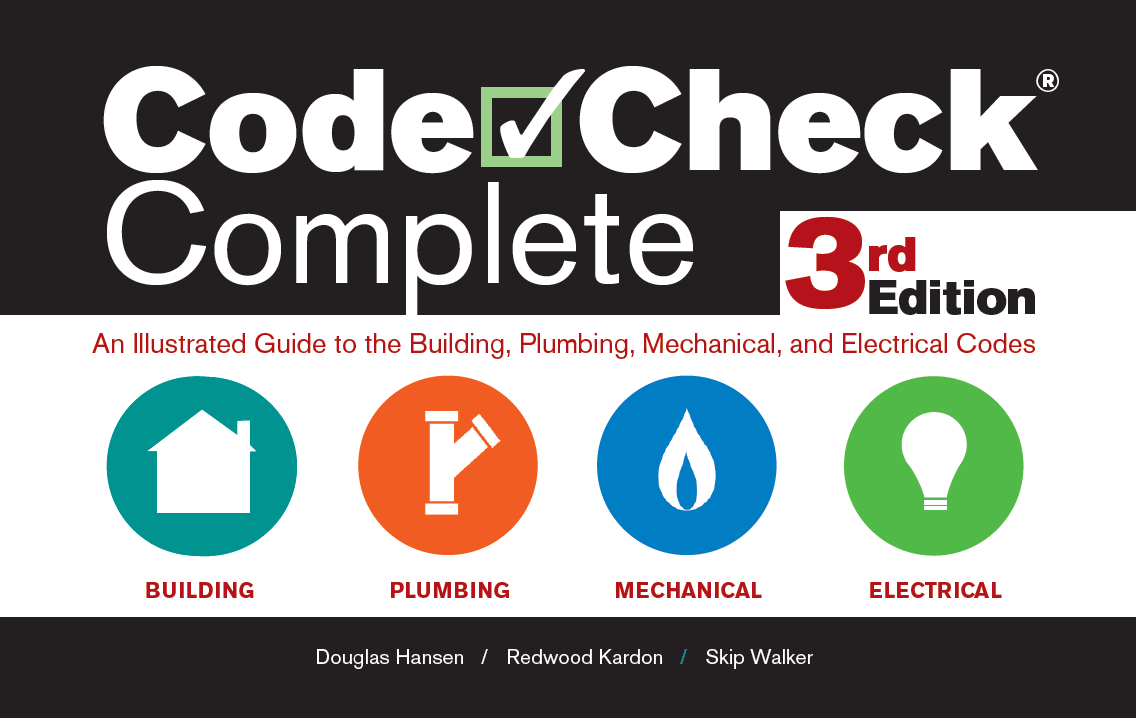 Code Check Complete 3rd edition for the 2021 IRC Code Check