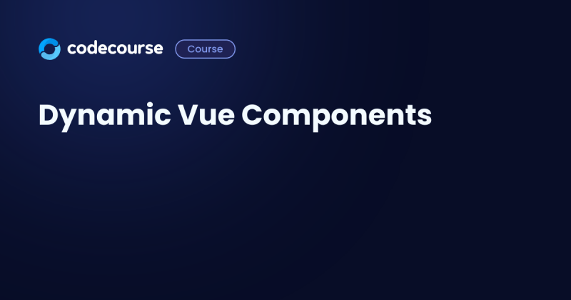 Dynamic Components In Vue R Vuejs - Best Dark Wallpapers in HD