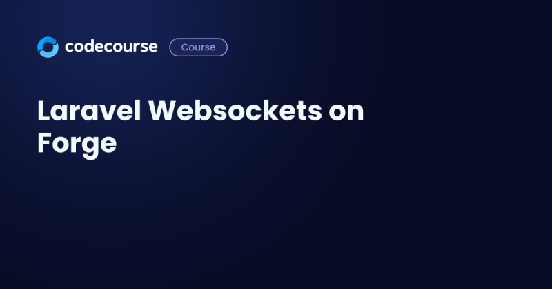 Laravel Websockets On Forge The Complete Guide Codecourse - City Patterns - Professional Mobile Collection