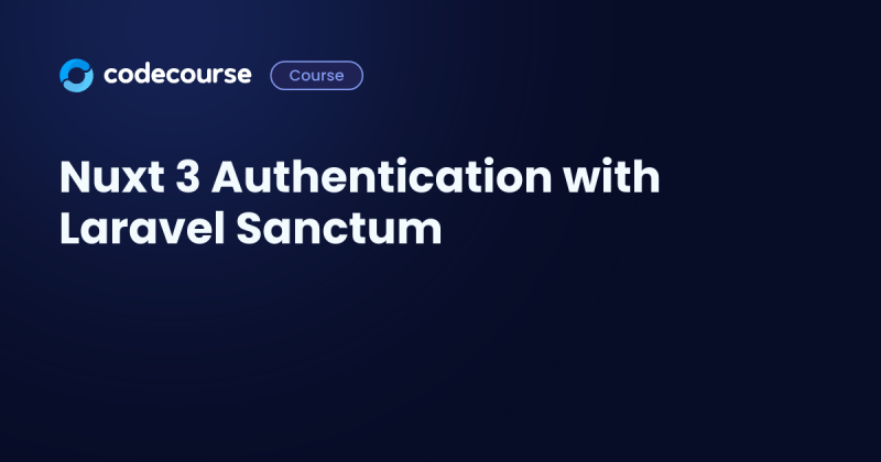 How To Set Up Nuxt 3 Authentication With Laravel Sanctum Step By Step - Space Wallpaper Collection - 4K Quality