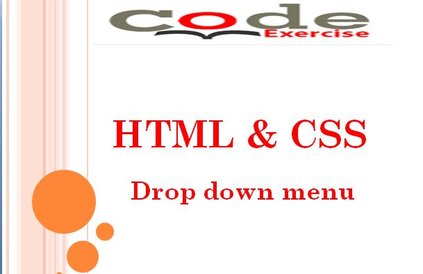 how to create drop down menu with HTML & CSS - Code Exercise