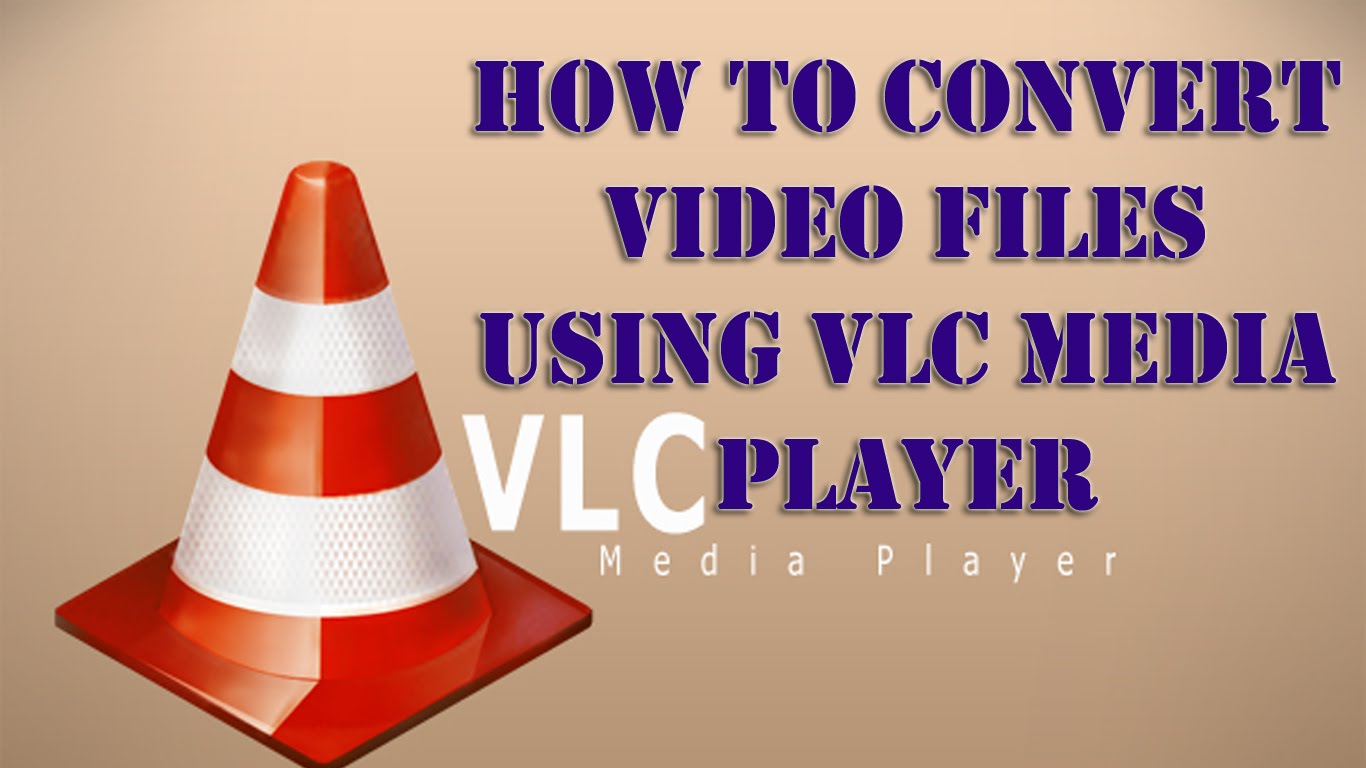 vlc video converter