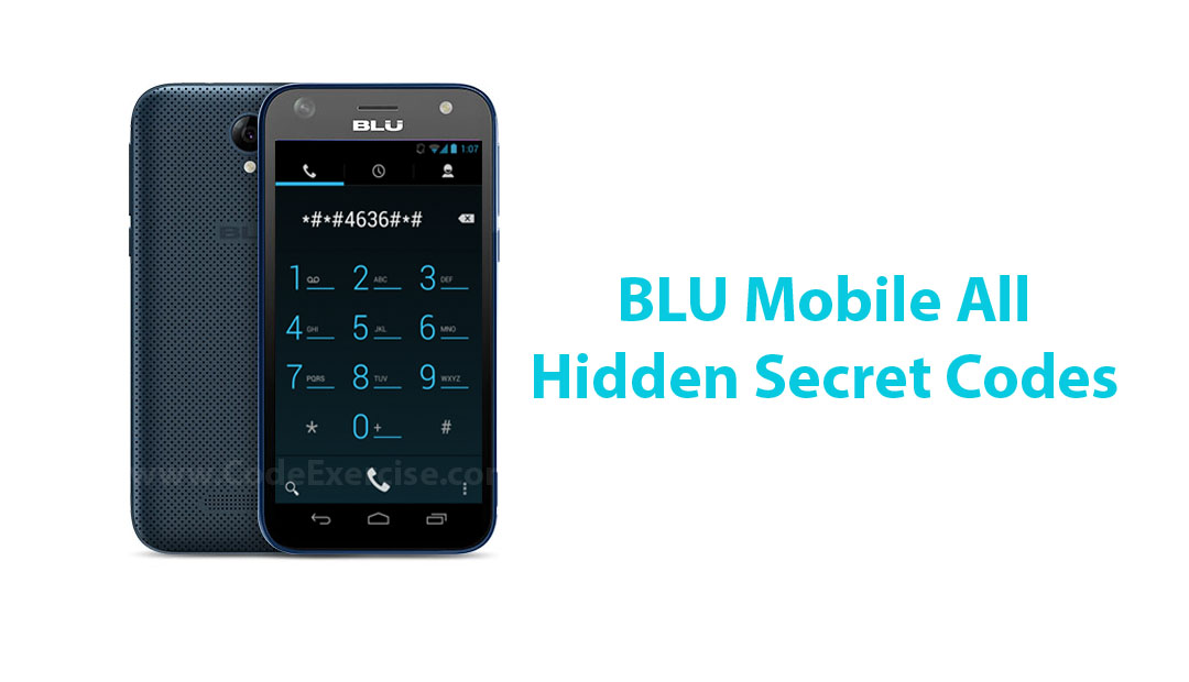 BLU Mobile All Hidden Secret Codes