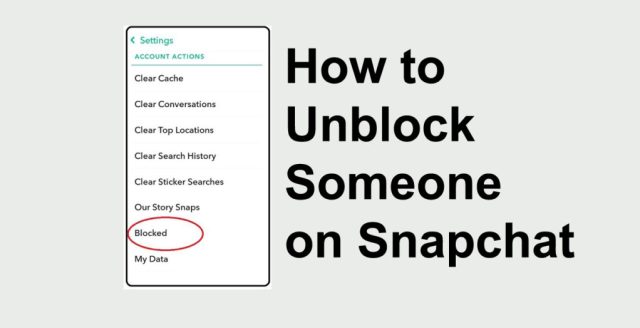 Unblock Someone on Snapchat