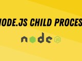 Nodejs Child Process A Complete Guide Codeforgeek