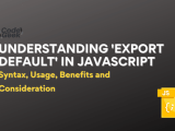 Understanding Export Default In Javascript A Detailed Guide