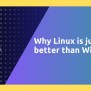 Why Linux Outshines Windows: A Comprehensive Guide | CodeForGeek