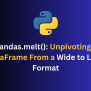 Pandas.melt() In Python: Unpivoting DataFrame From Wide To Long Format ...