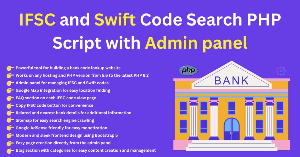 IFSC and Swift Code Search PHP script with Admin panel.