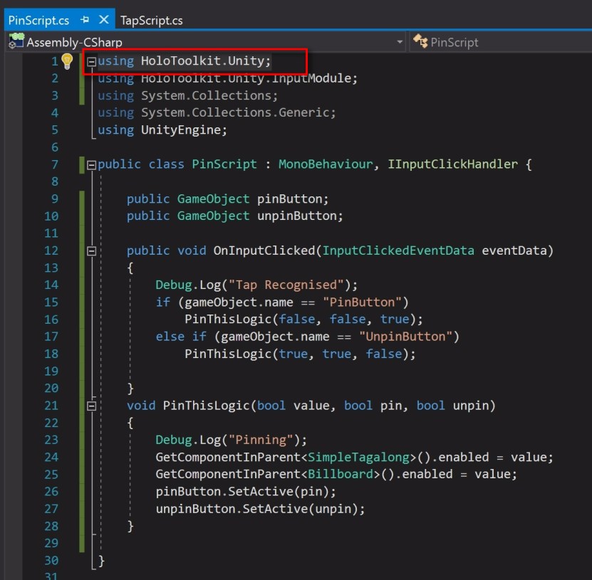  You'll see two more errors of SimpleTagAlong and BillBoard. They are missing a using directive, using HoloToolkit.Unity; Add this in the code. The final code is shown below. 