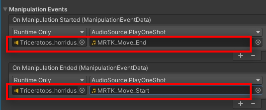  For Manipulation Events let's add a sound clip when we start moving and end the movement, so that we also have some audio feedback. For that we need to add an Audio Source to the model. Click on Add Component and add Audio Source On Manipulation Started, add Runtime Only and look for AudioSource.PlayOneShot and add MRTK_Move_End  For On Manipulation Ended, add MRTK_Move_Start Don't forget to drag the model onto the gameobject field  You can keep the rest of the Default Settings as the same.