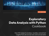 скачать бесплатно Exploratory Data Analysis With Python Cookbook
