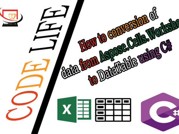 How to convert data from Aspose.Cells.Worksheet to DataTable using C#