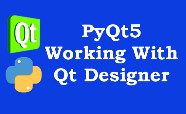 PyQt5 Tutorial - Working With Qt Designer - Codeloop