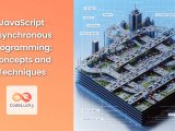 Javascript Asynchronous Programming Concepts And Techniques Codelucky