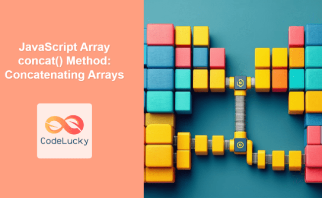 JavaScript Array Concat() Method: Concatenating Arrays - CodeLucky