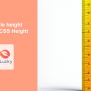 CSS Max-Height And Min-Height: Complete Guide To Constraining Element ...
