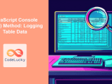 Javascript Console Table Method Logging Table Data Codelucky