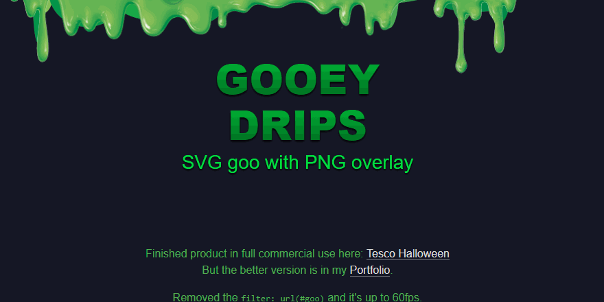 Gooey drip on you webpage for Halloween