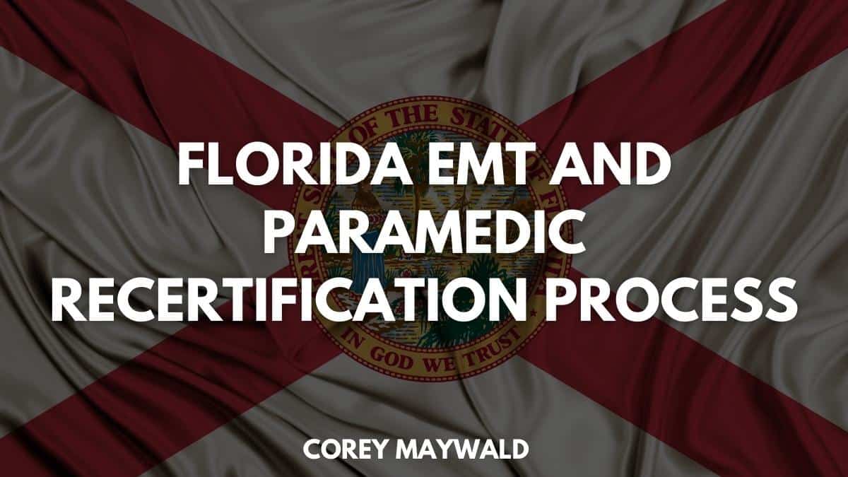 Florida EMT and Paramedic Recertification Process