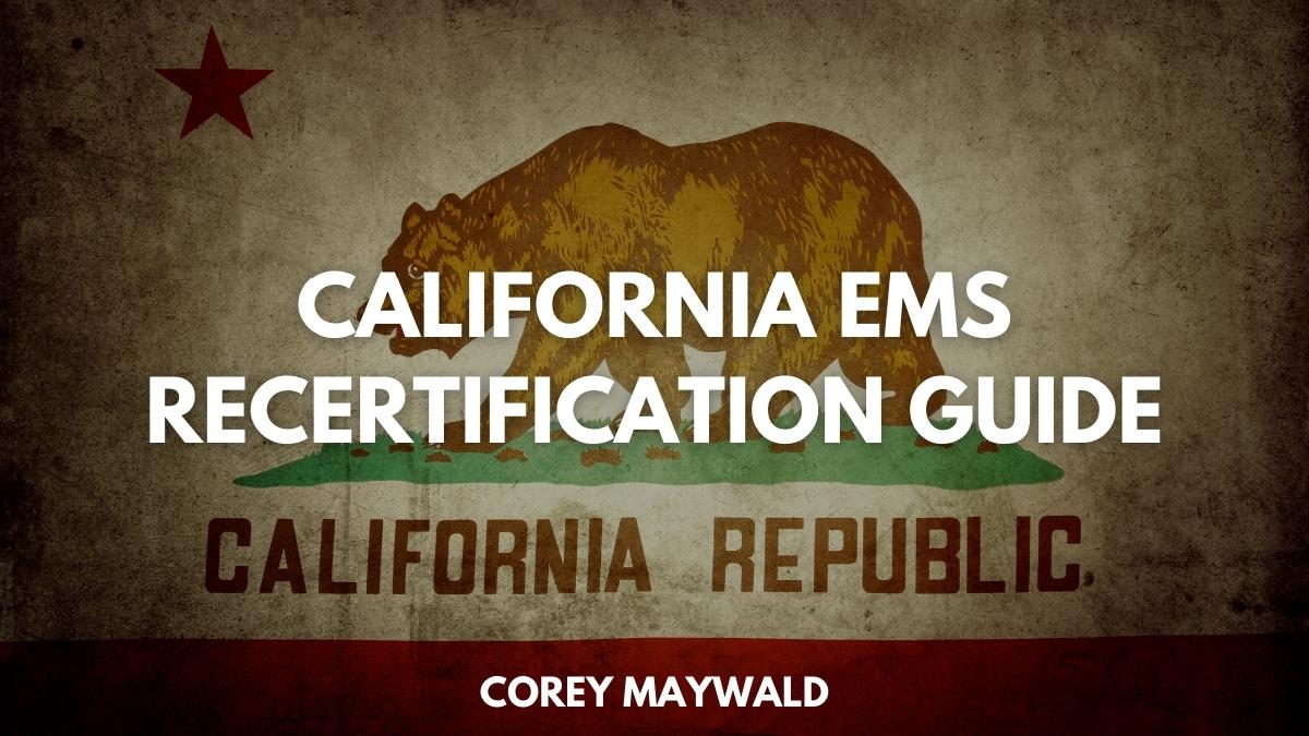 California EMS Recertification Guide