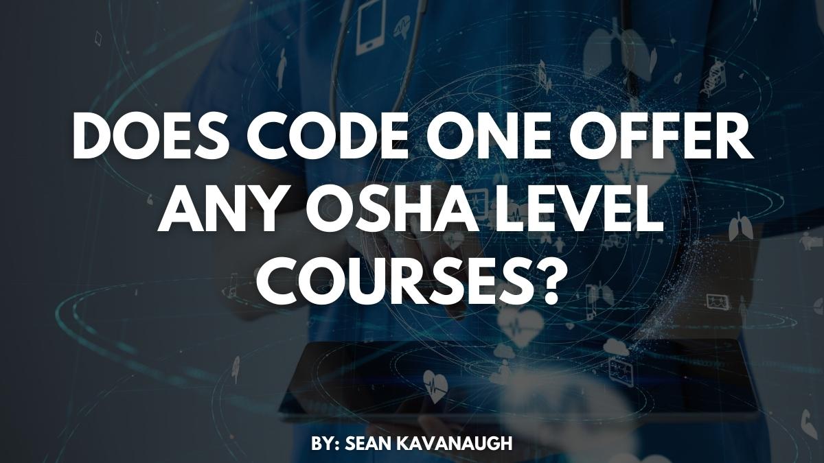 Does Code One offer any OSHA level courses