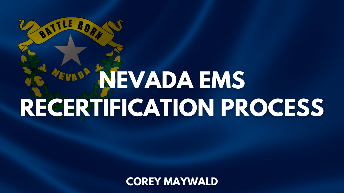 Nevada EMS Recertification Process