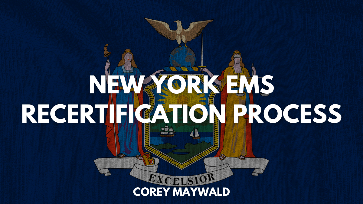 New York EMS Recertification Process