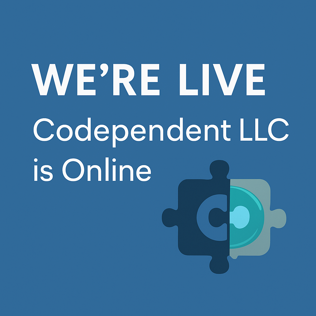 We're Live Codependent LLC is Online