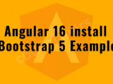 Angular 16 Install Bootstrap 5 Example Install Bootstrap 5