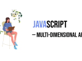 Javascript Multi Dimensional Arrays