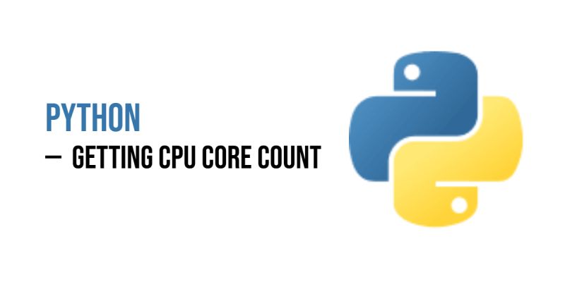 Python Getting Cpu Core Count - Creative Colorful Image - Mobile