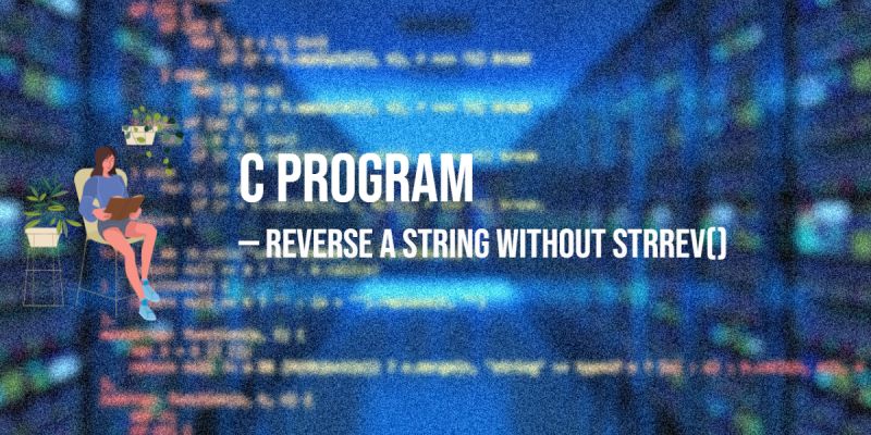 C Program To Reverse A String Using Strrev Archives Learnprogramo - Download Creative Sunset Art | Full HD