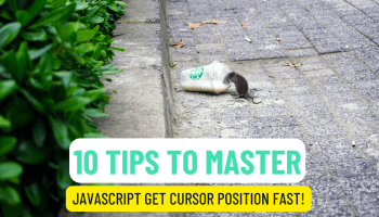 Master JavaScript Get Cursor Position Fast