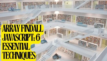 Array findAll JavaScript: 6 Essential Techniques