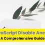 JavaScript Disable Anchor: A Comprehensive Guide