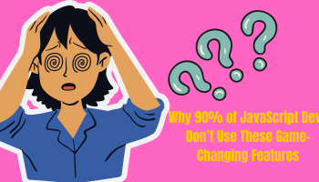 JavaScript Devs Dont Use These Game-Changing Features