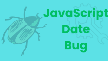 JavaScript Date Bug