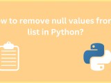 Remove Null In Python Check Null Values From List In Python With Examples