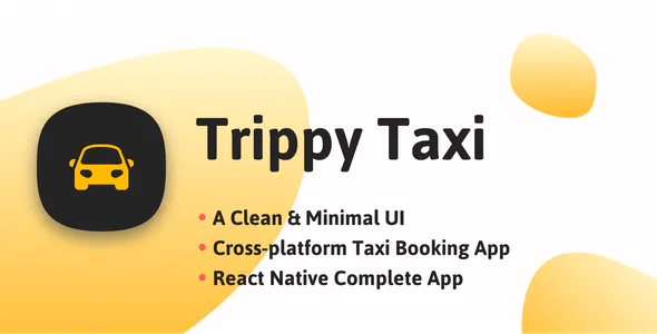 Trippy Taxi React Native Complete Taxi App