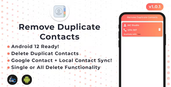 Remove Duplicate Contacts - Android App - Android 12 Ready - Built with Android Studio