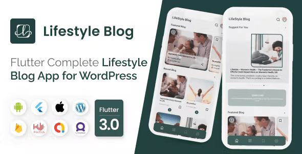 Mighty Lifestyle - Flutter 3.0 blog app for Lifestyle with WordPress backend - WordPress Blog App