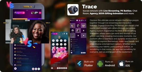 Trace social network with Live Streaming, PK battles, Chat room, Agency. [Extended Version]