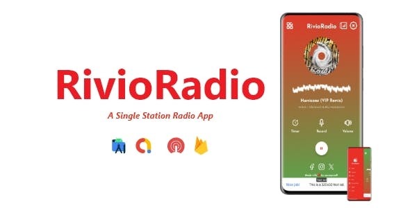 RivioRadio - A Single Station Radio App | ADMOB, FIREBASE, ONESIGNAL