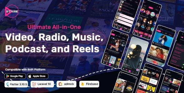 DTTube - Video-Reels-Podcast-Radio-Music Flutter App Android-iOS-Web with Admin Panel YouTube Clone