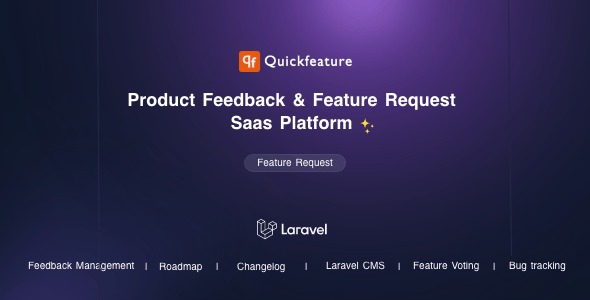 QuickFeature - Feature Requests and Feedback Management SaaS Laravel CMS [Extended Version]