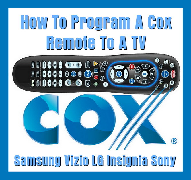 How To Program A Cox Remote To A Tv Samsung Vizio Lg