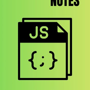 JavaScript Handwritten Notes – Master JS from Basics to Advanced